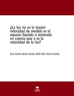 ¿La luz no es la mayor velocidad de medida es el espacio liquido n teniendo en cuenta que x es la velocidad de la luz?