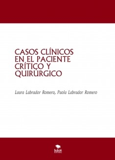 CASOS CLÍNICOS EN EL PACIENTE CRÍTICO Y QUIRÚRGICO