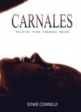 Carnales: relatos para sábados noche