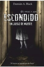 Escondido, Un Juego de Muerte