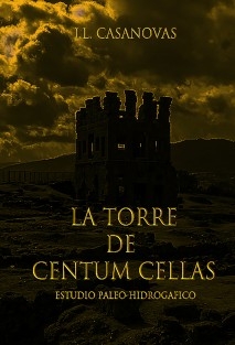 LA TORRE DE CENTUM CELLAS