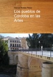 Los pueblos de Córdoba en las Artes
