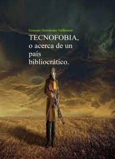 Tecnofobia (I)