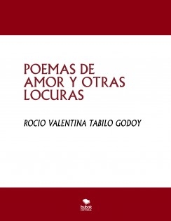 POEMAS DE AMOR Y OTRAS LOCURAS