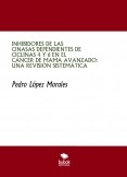 INHIBIDORES DE LAS CINASAS DEPENDIENTES DE CICLINAS 4 Y 6 EN EL CÁNCER DE MAMA AVANZADO: UNA REVISIÓN SISTEMÁTICA