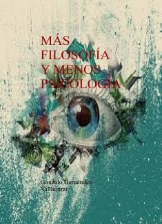 Más filosofía y menos psicología