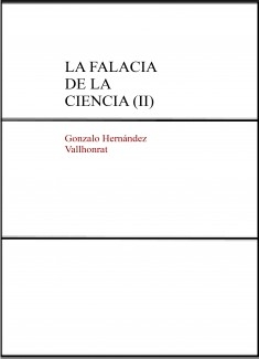 La falacia de la ciencia (II)