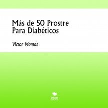 Más de 50 Prostre Para Diabéticos