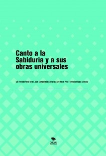 Canto a la Sabiduría y a sus obras universales