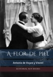 A flor de piel (Ilustrado)