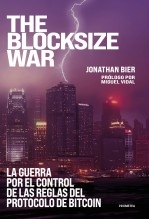 Libro The blocksize war: la guerra por el control de las reglas del protocolo de Bitcoin., autor Editorial Prometea