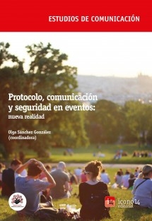 Protocolo, comunicación y seguridad en eventos: nueva realidad