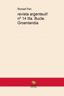 revista argenteuil! nº 14 Illa. Bucle. Groenlandia