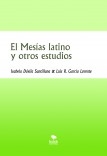 El Mesías latino y otros estudios