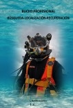 BUCEO PROFESIONAL BÚSQUEDA / LOCALIZACIÓN / RECUPERACIÓN