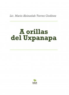 A orillas del Uxpanapa