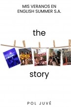 Mis Veranos en English Summer S.A.: The Story