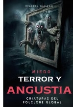 Miedo Terror y Angustia