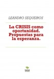 La CRISIS como oportunidad. Propuestas para la esperanza.