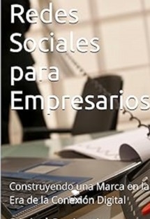 Título: Redes Sociales para Empresarios: Cómo Construir una Marca Exitosa en la Era Digital