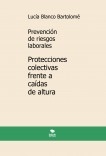 Prevención de riesgos laborales. Protecciones colectivas frente a caídas de altura. 5ª edición