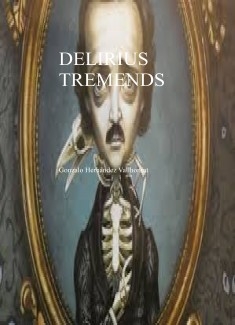 Delirius tremends