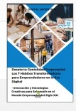 "Desata tu Genialidad Empresarial: Los 7 Hábitos Transformadores para Emprendedores en la Era Digital - Innovación y Estrategias Creativas para Sobresalir en el Mundo Empresarial del Siglo XXI"