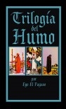 EGO EL PAYASO - TRILOGÍA DEL HUMO