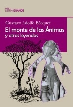 Libro El monte de las Ánimas y otras leyendas (Edición en letra grande), autor Ediciones LetraGRANDE
