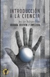 INTRODUCCIÓN A LA CIENCIA  (Segunda Edición Ampliada)