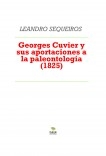 Georges Cuvier y sus aportaciones a la paleontología (1825)