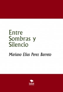 Entre Sombras y Silencio