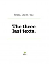 The three last texts.