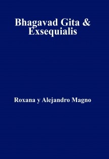 Bhagavad Gita & Exsequialis