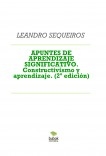 APUNTES DE APRENDIZAJE SIGNIFICATIVO. Constructivismo y aprendizaje. (2º edición)