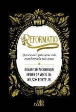 Libro REFORMATIO - Devocionais para uma vida transformada pela graça, autor GodBooks 