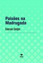 Paixões na Madrugada