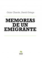 MEMORIAS DE UN EMIGRANTE