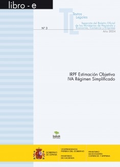 TEXTO LEGAL Nº 3/2024 "IRPF ESTIMACIÓN OBJETIVA. IVA RÉGIMEN SIMPLIFICADO"