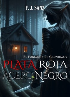 Plata roja, acero negro