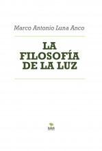 LA FILOSOFÍA DE LA LUZ