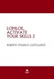 LOMLOE. ACTIVATE YOUR SKILLS 2