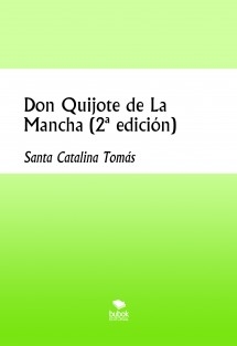 Don Quijote de La Mancha (2ª edición)