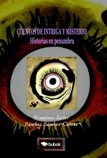 CUENTOS DE INTRIGA Y MISTERIO. Historias en penumbra