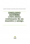 EMILIANO AGUIRRE (1925-2025): centenario de un maestro y amigo.
