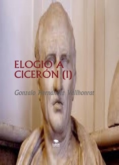 ELOGIO A CICERÓN (I)