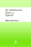 Un Adolescente Único y Especial