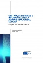 Temario 2024 Gestión de Sistemas e Informática de la Administración del Estado. Bloque III. Desarrollo de Sistemas. Turno Libre.