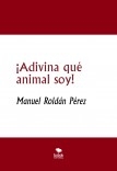 ¡Adivina qué animal soy!