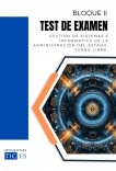 Test de examen por temas. Gestión de Sistemas e Informática de la Administración del Estado. Bloque II. Turno Libre. Convocatoria 2024.